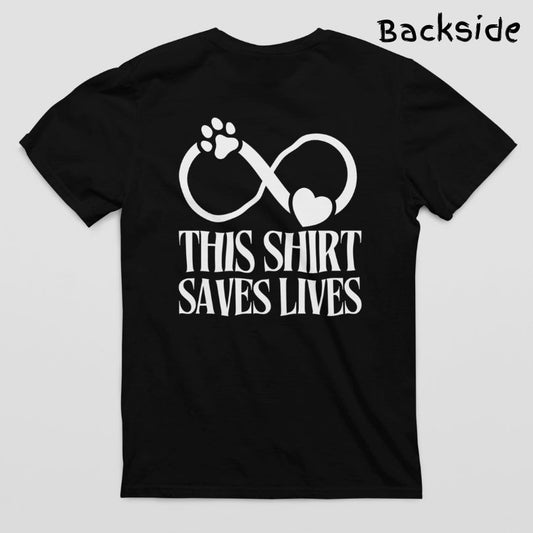 "This Shirt Saves Lives"